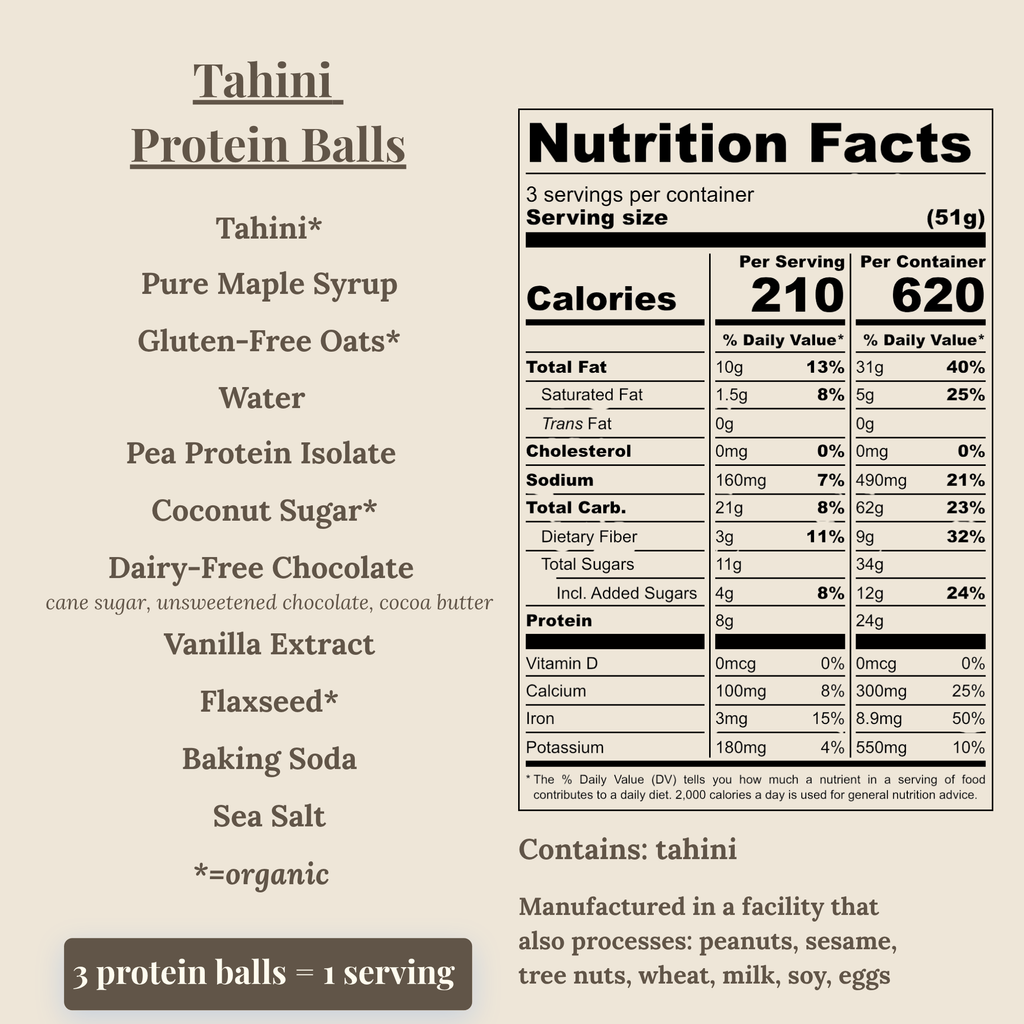 A product information graphic for tahini protein balls on a warm beige background. The left side lists ingredients such as tahini, pure maple syrup, water, pea protein isolate, coconut sugar, dairy-free chocolate, vanilla extract, flaxseed extract, baking soda, sea salt, and notes indicating organic certification.